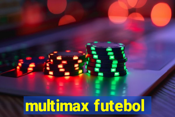 multimax futebol